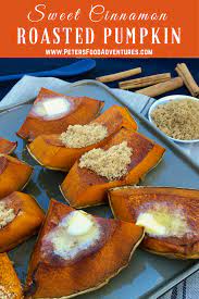 This Is A Rustic Dessert From My Childhood When Harvest Was Done Mum Always Baked Pumpkin With Butter A Roasted Pumpkin Recipes Roast Pumpkin Pumpkin Recipes