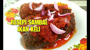 Kalau ada ikan kembung segar dari pasar, memang sedap kalau terus digoreng dan gaul bersama sambal tumis. Resepi Ikan Keli Masak Sambal Youtube