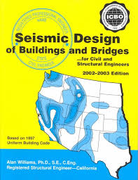 2019 california electrical code, title 24, part 3. Seismic Design Of Buildings And Bridges For Civil And Structural Engineers Book By Alan Williams Civil Mdc
