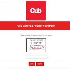 Kindly select the number from 1 to 10 for perfect judgments. Cub Foods Survey Www Cublistens Com Win Gift Card