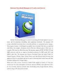 (free download, about 10 mb). Internet Download Manager 6 11 And Crack Forever