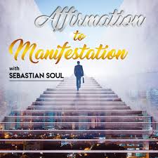 You know manifesting works for other people, but you feel as though you're missing something to to manifest something, you must know what you desire. Affirmation To Manifestation Podcast Sebastian Soul How To Manifest Money Love And Happiness Listen Notes
