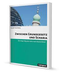 We did not find results for: Zwischen Grundgesetz Und Scharia Ein Buch Von Rudolf Steinberg Campus Verlag