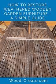 We did not find results for: How To Restore Weathered Wooden Garden Furniture A Simple Guide Wood Create