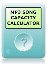 Song Capacity Calculator For Mp3 Players