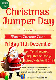 On a specific friday in december, people are encouraged to make the world better with a sweater and raise funds for save the children by wearing a christmas jumper. Christmas Jumper Day 2020 Tuam Cancer Care