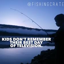 Can You Remember You Best Day Of Television Www Fishingcrate Com Fishing Memes Fishing Quotes Friendship Quotes