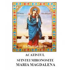 Check spelling or type a new query. Acatist Sfanta Mironosita Maria Magdalena