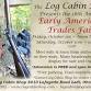 Log Cabin Shop’s 18th Annual Early American Trades Fair