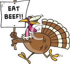 Thanksgiving Clipart Turkey With An Eat Beef Sign Thanksgiving Clip Art Funny Turkey Pictures Happy Thanksgiving Pictures