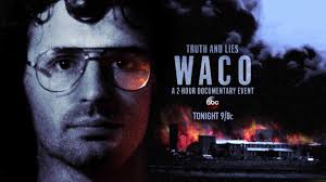 "Truth and Lies: Waco" airs Tonight at 9/8c