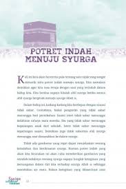 Jalan ke syurga dibentangi dengan perkara yang tidak disukai manakala jalan ke neraka dibentangi dengan syahwat. Syurga Ganjaran Terindah