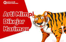 Hal ini membuat anda merasa stres dan lelah. Arti Mimpi Dikejar Harimau Menurut Islam Dan Primbon Quora