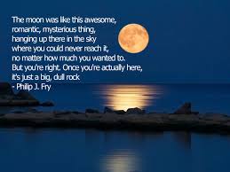 The Moon Was Like This Awesome Romantic Philip J Fry Moon Quotes Moon Pictures Moon
