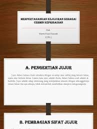Lawan dari sifat jujur adalah. Pai