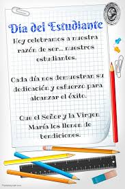 El día del estudiante conmemora a los seres humanos en su rol de estudiantes y aprendices. Feliz Dia Del Estudiante Academia San Jorge Facebook