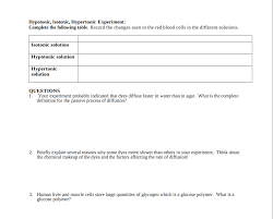 Maybe you would like to learn more about one of these? Hypotonic Isotonic Hypertonic Experiment Complete Chegg Com