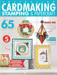 As you move along in your card making pilgrimage, you may find you want to invest in specialty papers, patterned papers, handmade papers. Read Australian Cardmaking Stamping Papercraft Magazine On Readly The Ultimate Magazine Subscription 1000 S Of Magazines In One App