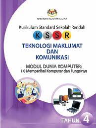 4 peruntukan waktu modul tmk dilaksanakan dalam waktu mata pelajaran yang berkaitan. Modul 1 Dunia Komputer Bm Tmk Tahun 4