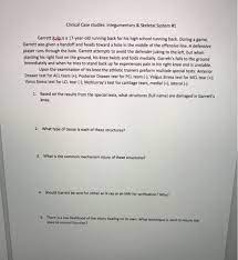 Solved Clinical Case Studies Integumentary Skeletal Chegg Com