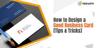Business card maker by namecheap offers free templates, easy custom designs, and quality printing with 24/7 support. How To Design A Good Business Card Tips Tricks Appy Pie