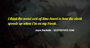 Top 38 Have A Break From Work Quotes Famous Quotes Sayings About Have A Break From Work