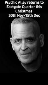 Psychic Alley returns to Eastgate Quarter for Christmas. You'll find the  Alley between Kiss the Bride and SMOQE from 30th Nov to 15th Dec