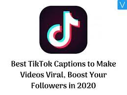 Best Tiktok Captions To Make Videos Viral Boost Your Followers In 2021 Version Weekly