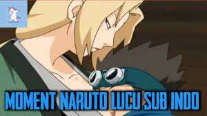 Moment Naruto Lucu Sub Indo Youtube