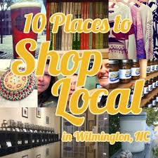 10 Places Shop Locally In Wilmington Nc Wilmington Nc Wilmington Wilmington North Carolina