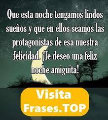 Frases De Buenas Noches Para Una Amiga Mia O Mejor Amigo Buenas Noches Frases Buenas Noches Buenas Noches Hermanos