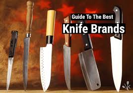 best knife brands in the world 2019