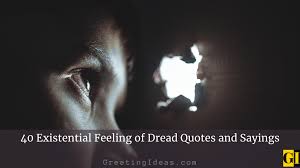We did not find results for: 40 Powerful Existential Feeling Of Dread Quotes And Sayings