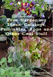 Free Gardening Ideas Catalogs Printables Apps And Other Cool Stuff Faith Filled Food For Moms Gardening Printables Companion Planting Plants