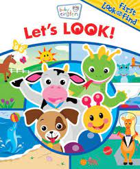 4.7 out of 5 stars. Baby Einstein First Look And Find Let S Look By Phoenix International Publications Board Book Barnes Noble