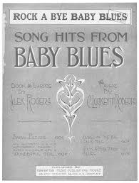 Rock a bye baby blues