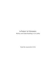 Pdf In Pursuit Of Hegemony Politics And State Building In Sri Lanka