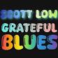 Scott Low brings the Grateful Blues to Knoxville! event image