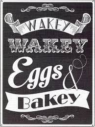 Its a cute way of saying wake up so you can eat eggs and bacon! since eggs and bacon are an extremely common breakfast food. New Kill Bill Vol 2 Movie Quotes Wakey Wakey Eggs Bakey Metal Tin Sign Movie Quotes Quotes Funny Quotes