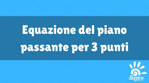 Dati due punti nel piano cartesiano e distinguiamo i tre casi: Equazione Del Piano Passante Per 3 Punti Youtube