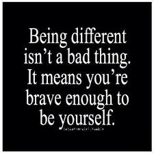 Being Different Isn T A Bad Thing It Means You Re Brave Enough To Be Yourself Different Quotes Eccentric Quote Quotable Quotes
