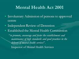 The mental health act 2001 sets out the legal procedures for admissions and treatment in approved centres. Care In The Community From Asylum To Recovery Ppt Video Online Download