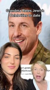 Grandma rates Jewish celebrity men and whether they’re good enough for me  to date