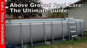Unfortunately, there comes the time to take it down. Above Ground Pool Care Maintenance The Ultimate Guide Youtube