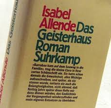 Lebensjahr lebte sie in bolivien, europa und ländern des mittleren ostens. Literatur Das Geisterhaus Auf Den Spuren Von Isabel Allende Kulturmagazin