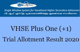 Kerala hscap plus one trial allotment results in 2020: Vhse Plus One Trial Allotment Result 2020 Vhscap Kerala Gov In Vhse Trial Allotment Result 2