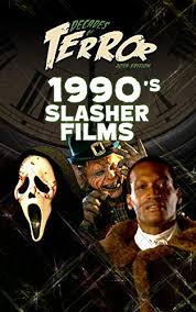List of horror films of 1997. Decades Of Terror 2019 1990 S Slasher Films Decades Of Terror 2019 Slasher Films Color Book 2 Kindle Edition By Hutchison Steve Humor Entertainment Kindle Ebooks Amazon Com