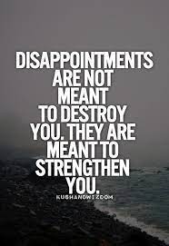 Disappointments Quote Words Quotes Quotable Quotes Words