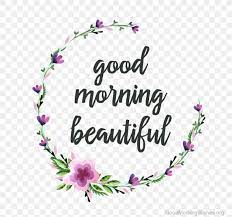 Go on an exciting adventure, which will be a fun moment to remember. Morning Daughter Love Good Png 768x768px Morning Blessing Blossom Branch Calligraphy Download Free