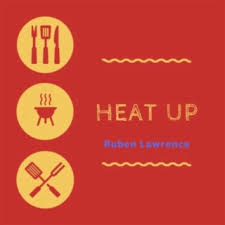 Download Ruben Lawrence album songs: Heat Up